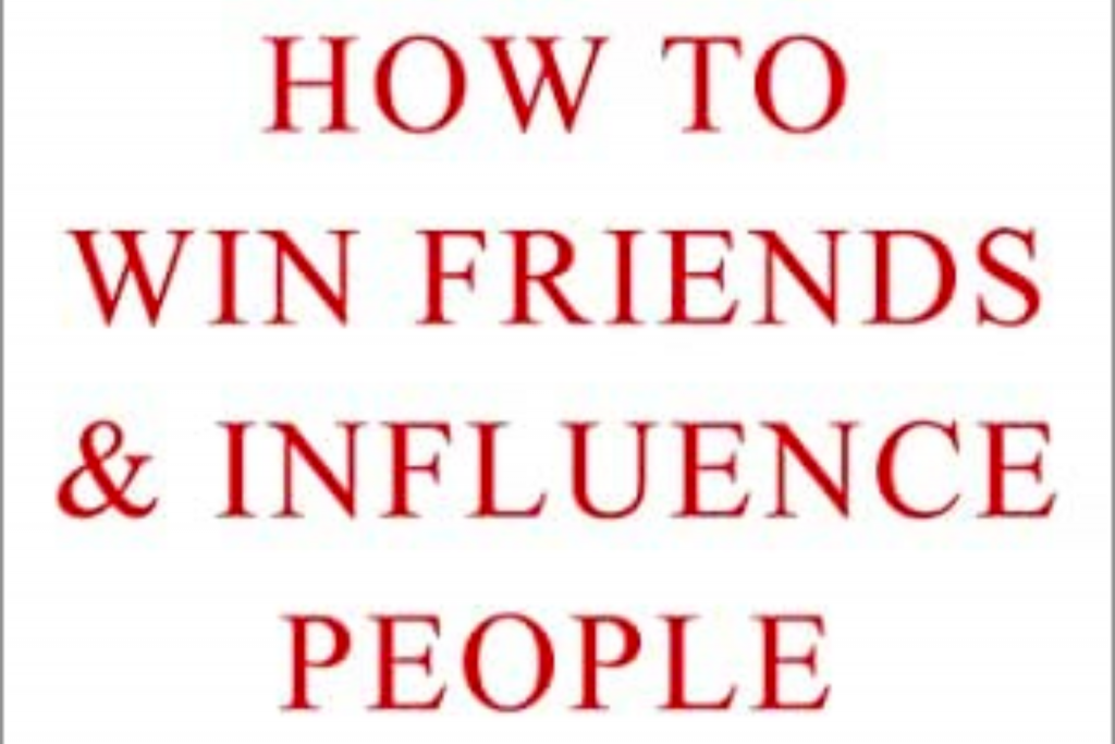 How to Win Frieds and Influence Peoplea